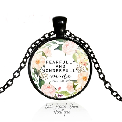 Fearfully & Wonderfully Made Psalm 139:14 Necklace ~